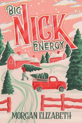 Big Nick Energy A Single Mom Cowboy Christmas Romance