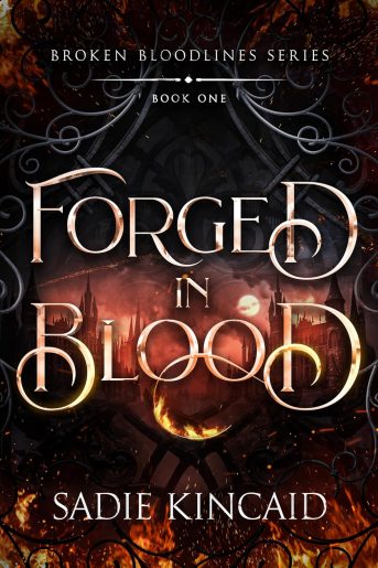 Forged in Blood (Broken Bloodlines, Book 1)