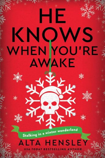 He Knows When You’re Awake A Naughty or Nice Novel