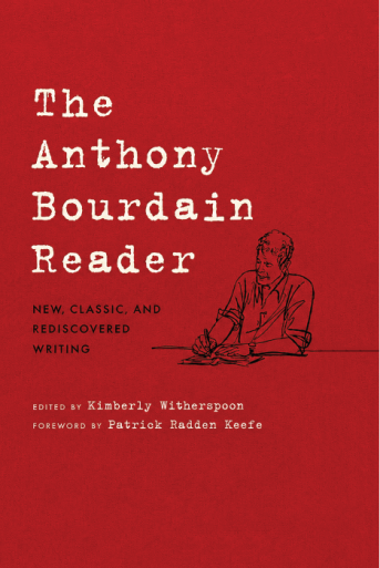 1782297768 The Anthony Bourdain Reader